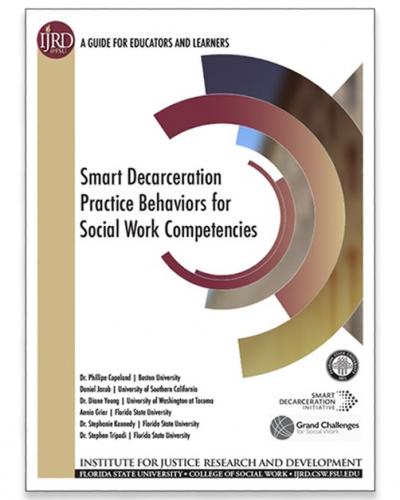 Smart Decarceration Practice Behaviors for Social Work Competencies