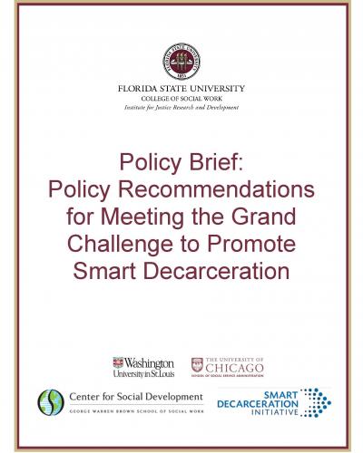 Policy Brief: Policy Recommendations for Meeting the Grand Challenge to Promote Smart Decarceration