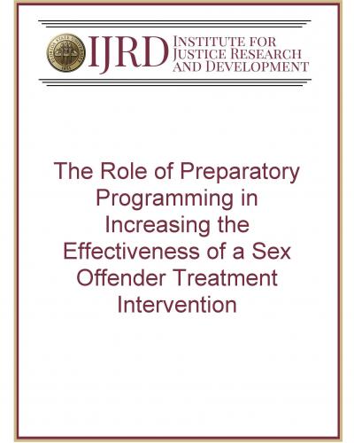 The Role of Preparatory Programming in Increasing the Effectiveness of a Sex Offender Treatment Intervention