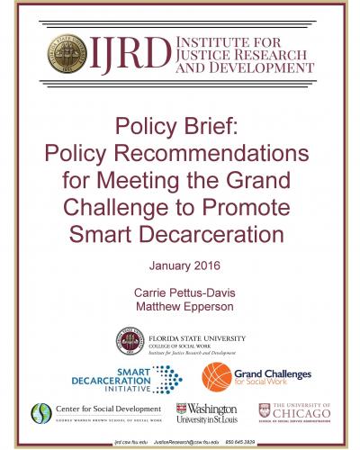 Policy Recommendations for Meeting the Grand Challenge to Promote Smart Decarceration