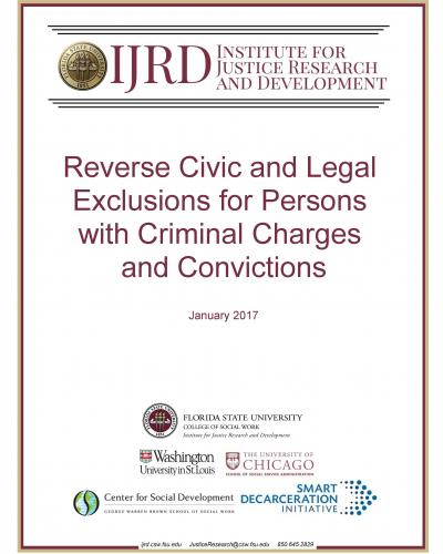 Reverse Civic and Legal Exclusions for Persons with Criminal Charges and Convictions
