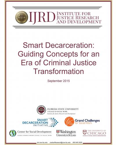 Smart Decarceration: Guiding Concepts for an Era of Criminal Justice Transformation