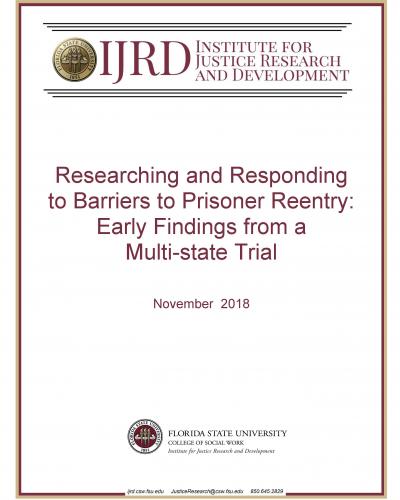 Researching and Responding to Barriers to Prisoner Reentry: Early Findings from a Multi-state Trial