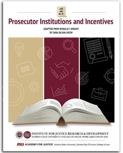Prosecutor Institutions and Incentives: Adaptation