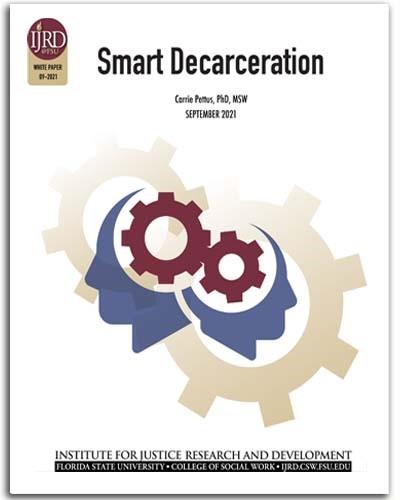 Smart Decarceration