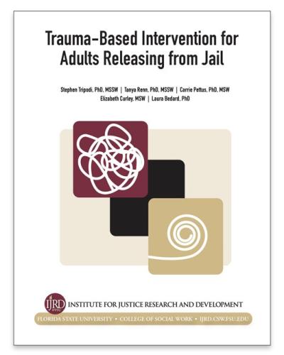 Trauma-Based Intervention for Adults Releasing from Jail
