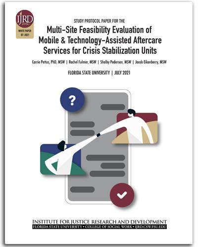 Protocol: Multi-Site Feasibility Evaluation of Mobile & Technology-Assisted Aftercare Services for Crisis Stabilization Units