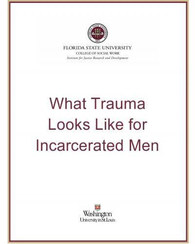 what trauma looks like for incarcerated men