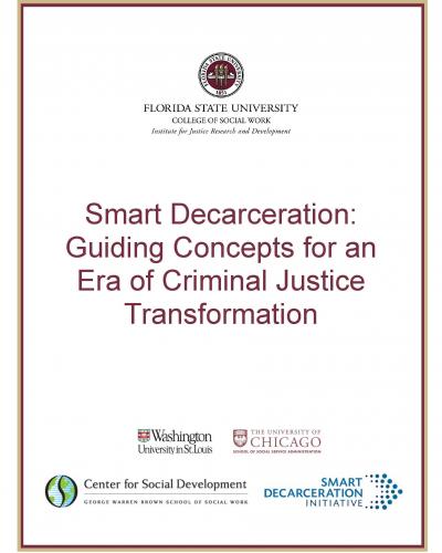 Smart Decarceration: Guiding Concepts for an Era of Criminal Justice Transformation